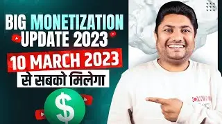 Big Monetization Update 2023 | Ab Sabko Milega🤑