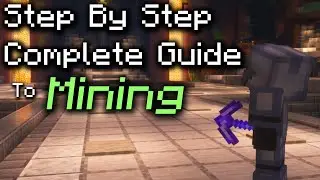 The ULTIMATE Guide to Mining (Beginner & Endgame) - [Hypixel Skyblock]