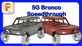 2022 Ford Bronco Speed through | Fusion 360 Forms Car Modeling 