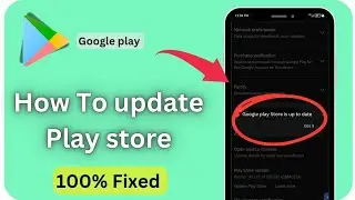 How To Update Play Store // How To Update Google Play Store 2024