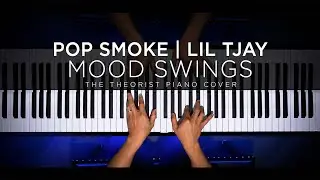 Pop Smoke ft. Lil Tjay - Mood Swings | The Theorist Piano Cover