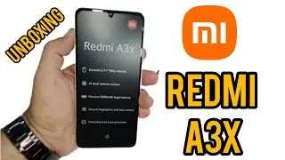 Unboxing Xiaomi Redmi A3x, review, test camera, price, fiche technique