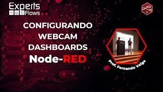 Experts Flows - Configurando Webcam Dashboards no Node-RED