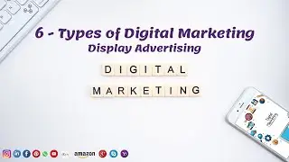 Digital Marketing - Types of Digital Marketing Display Advertising | Learn Digital Marketing |