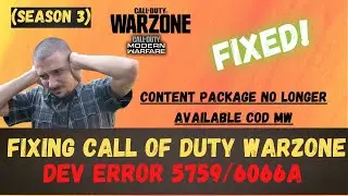 Fixing Call Of Duty Warzone Dev Error 5759/6066 | 2021 Content Package no Longer Available COD MW