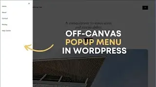 How to Create a Off-Canvas Popup Menu in WordPress Block Editor