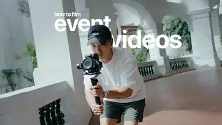 How I Shoot and Edit Event Videos as a One-man Crew