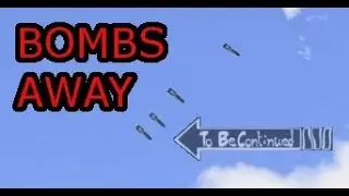 Bombs Away: To be Continued (Liru's highlights)