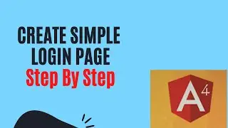 #03 :  How to Create Simple Login Page in Angular 4 - Step by Step