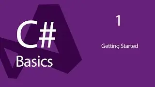 C# Programming Tutorials: Beginners 01 - Getting Started