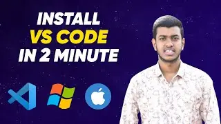 How to Install Visual Studio Code | Windows & Mac Complete Guide