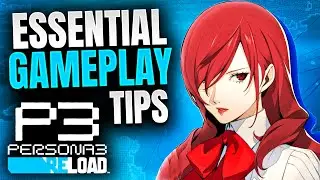 Persona 3 Reload - 10 Things I Wish I Knew Before Playing (Essential Tips and Tricks)