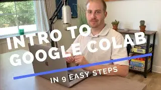 Introduction to Google Colab