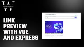 Create Dynamic URL Previews in Your Web App | Vue 3 & Express Tutorial