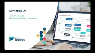 Tridion Sites 10 Bootcamps Day 1 – Session 2 Semantic AI