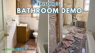 Flip House Episode 7: Bathroom Demo