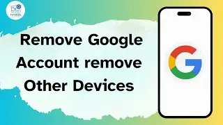 How to remove Google account from other devices