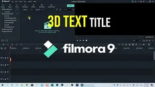 How to Create 3D Text Title In Filmora 9