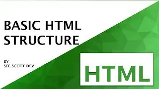 Basic HTML Structure | HTML Step by Step Beginners Course