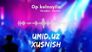 UmiD.uZ & XUSI - Kelnoyila #пародиа