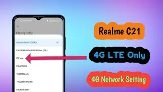 realme c21 | 4g only network mode | force lte