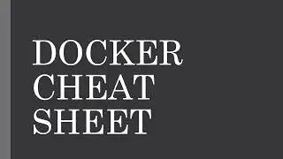 Docker Cheat Sheet | Docker Commands in detail | Docker | Devops