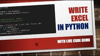 [Live Demo] Write Excel Files In Python Using XLWT | XLWT Tutorial | Write XLS Files Using XLWT