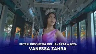 Video Profile Puteri Indonesia DKI Jakarta 6 - Vanessa