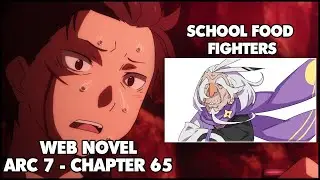 Re: Zero Arc 7 Chapter 65 Web Novel Summary 