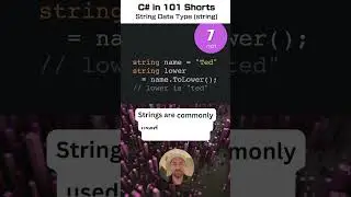 String Data Type (string) - C# for .NET in 101 Shorts - 7 /101
