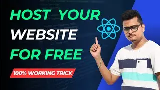 Deploy React App for Free Lifetime | React Js Website Hosting