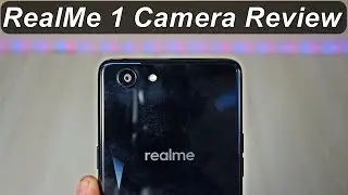 RealMe 1 in-depth Camera Review : Surprised 🔥😍