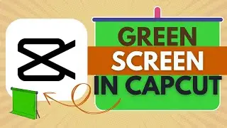 How To Change Background with Green Screen in CapCut - CapCut Tutorial