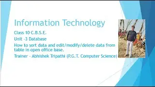 how to sort data in table in open office base, edit/modify/delete data from table in open office .