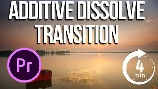 Additive Dissolve Transition Adobe Premiere Pro 2023