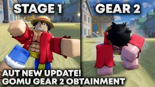 [AUT] NEW GOMU "GEAR 2-3" OBTAINMENT GUIDE!