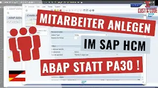 Anlegen von Mitarbeitern in SAP mit ABAP statt mit Transaktion PA30 - SAP HCM [deutsch]