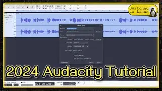 2024 Audacity Tutorial - Basics, Plugins, Macros, Outputs