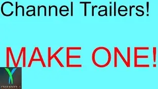 Channel Trailers! - Do You have one?