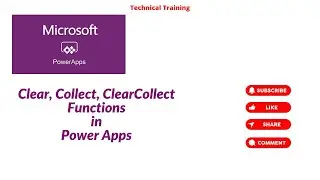 Clear, Collect & ClearCollect Functions in Power Apps