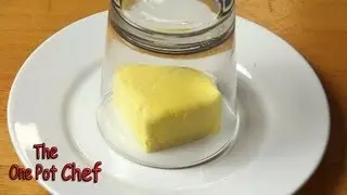 Quick Tips: Softening Butter in Moments | One Pot Chef