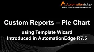 Custom Reports - Pie Charts using Template Wizard (AE R7.5)