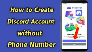 How to Create Discord Account Without Phone Number | Create Discord Account