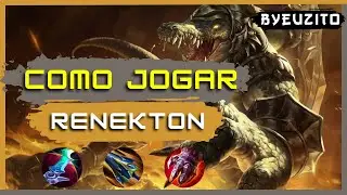 [RENEKTON TOP] COMO JOGAR DE RENEKTON [ATUALIZADO] | GAMEPLAY EXPLICATIVA | League of Legends