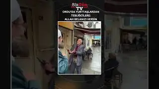 Orduda yurttaşlardan tebliğcilere: Allah belanızı versin