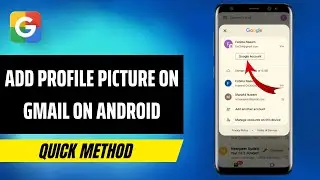 How To Add Profile Picture On Gmail On Android
