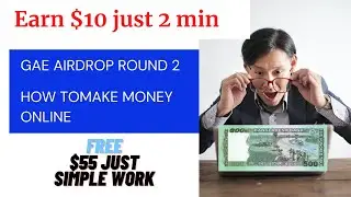 GAE AIRDROP  ROUND 2 | Earn upto $55 just simple work | Talent Stable |