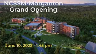 Grand Opening NCSSM-Morganton