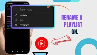 Rename A Playlist On YouTube Music. |Technologyglance