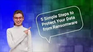 How To Protect Yourself From Ransomware